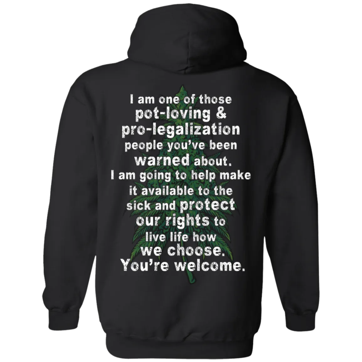 Cannabis Activist Hoodie